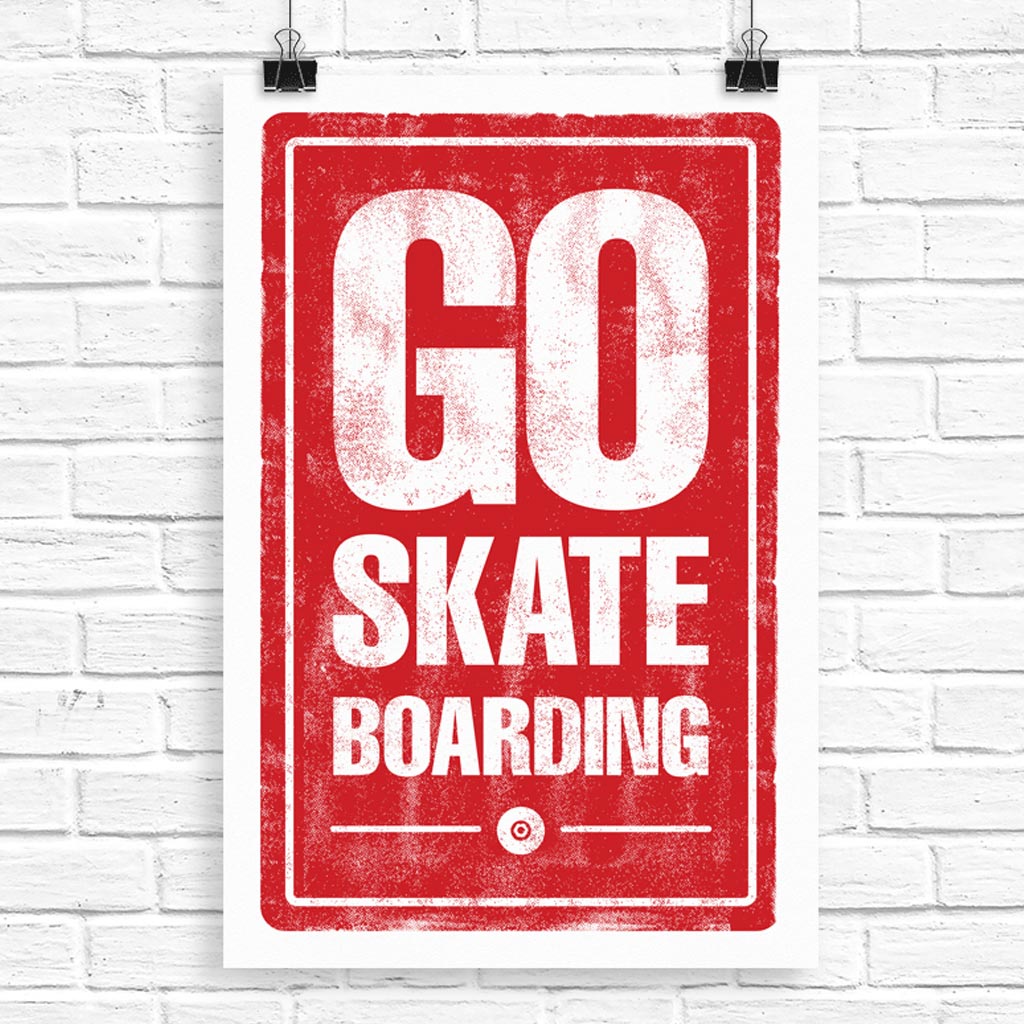 Go Skateboarding poster